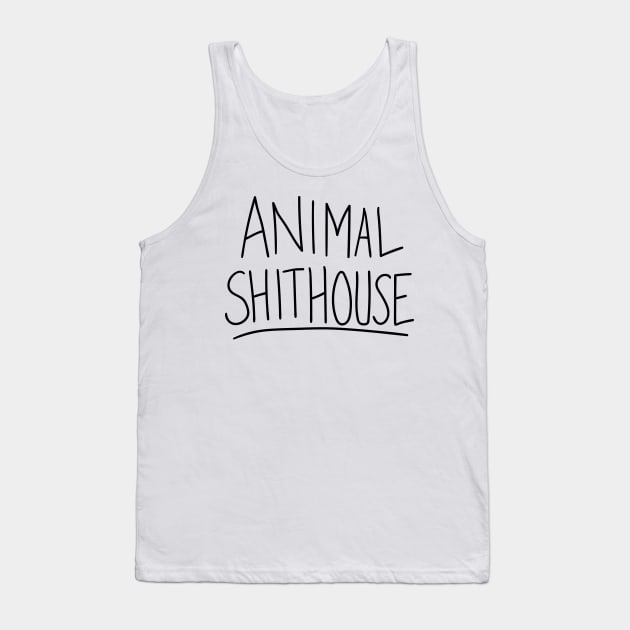 Animal Sh*thouse Tank Top by tvshirts